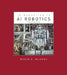 Introduction to AI Robotics by Robin R. Murphy