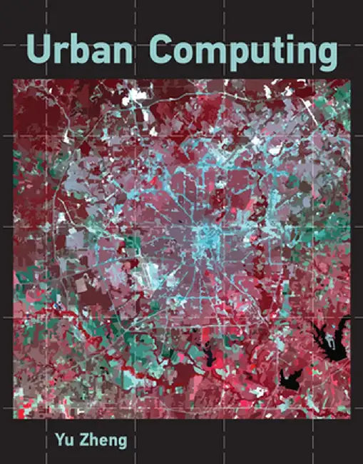 Urban Computing by Yu Zheng