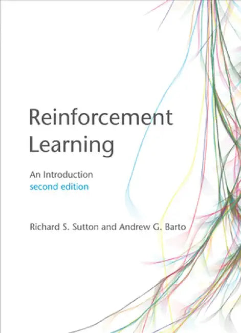 Reinforcement Learning: An Introduction by Richard S. Sutton
