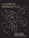 A Course in Semantics by Daniel Altshuler