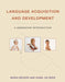 Language Acquisition and Development: A Generative Introduction by Misha Becker