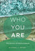 Who You Are: The Science of Connectedness by Michael J. Spivey