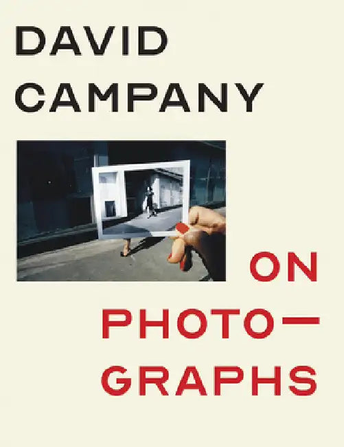On Photographs by Campany, David