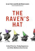 The Raven's Hat: Fallen Pictures, Rising Sequences, and Other Mathematical Games by Jonas Peters