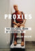 Proxies: The Cultural Work of Standing in by Dylan Mulvin