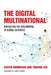 The Digital Multinational: Navigating the New Normal in Global Business by Satish Nambisan