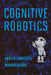 Cognitive Robotics by Angelo Cangelosi