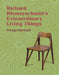 Richard Riemerschmid's Extraordinary Living Things by Freyja Hartzell