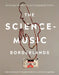 The Science-Music Borderlands: Reckoning with the Past and Imagining the Future by Elizabeth H. Margulis