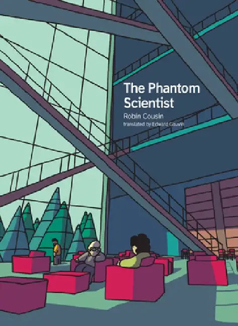 The Phantom Scientist by Robin Cousin