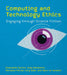Computing and Technology Ethics: Engaging Through Science Fiction by Emanuelle Burton