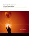 Knowledge Management in Theory and Practice, Fourth Edition by Kimiz Dalkir