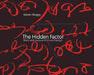 The Hidden Factor: Mark and Gesture in Visual Design by Steven Skaggs