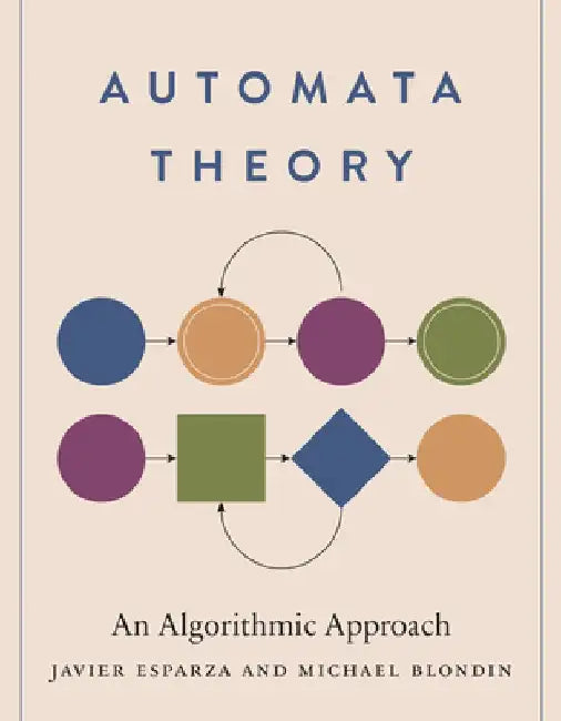 Automata Theory: An Algorithmic Approach by Javier Esparza