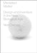 Mediated Matter: Design and Invention in the New Biological Age by Neri Oxman