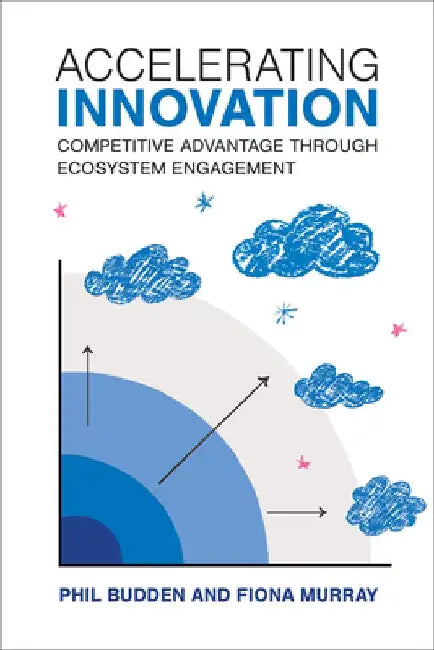 Accelerating Innovation by Phil Budden