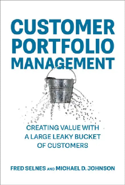 Customer Portfolio Management by Fred Selnes