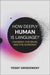 How Deeply Human Is Language?: Chomsky, the Brain, and the AI Fantasy by Yosef Grodzinsky