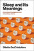 Sleep and Its Meanings: Socio-Cultural Investigations from Critical Sleep Studies by Diletta de Cristofaro