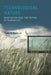 Technological Nature: Adaptation and the Future of Human Life by Peter H. Jr Kahn