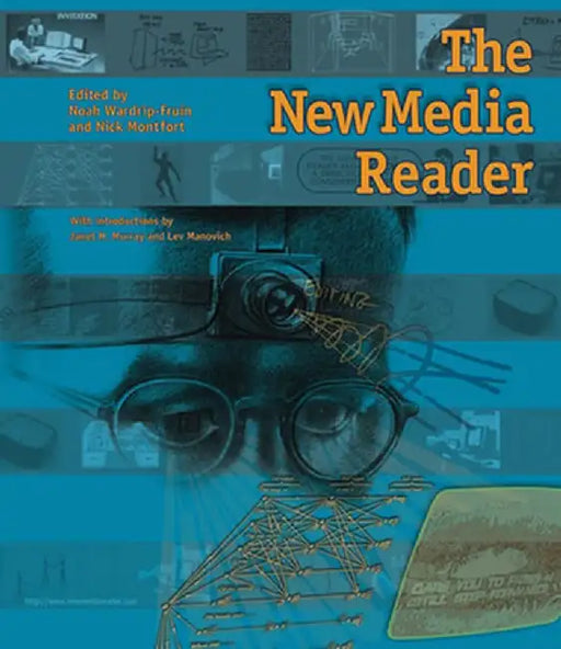 The New Media Reader [With CDROM] by Noah Wardrip-Fruin