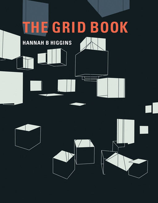 The Grid Book by Hannah B. Higgins