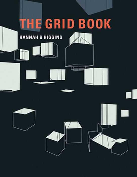 The Grid Book by Hannah B. Higgins