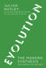 Evolution, the Definitive Edition: The Modern Synthesis by Julian S. Huxley
