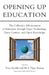 Opening Up Education: The Collective Advancement of Education through Open Technology, Open Content, and Open Knowledge by Toru Iiyoshi, M. S. Vijay Kumar, John Seely Brown