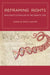 Reframing Rights: Bioconstitutionalism in the Genetic Age by Sheila Jasanoff