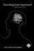 Describing Inner Experience?: Proponent Meets Skeptic by Russell Hurlburt