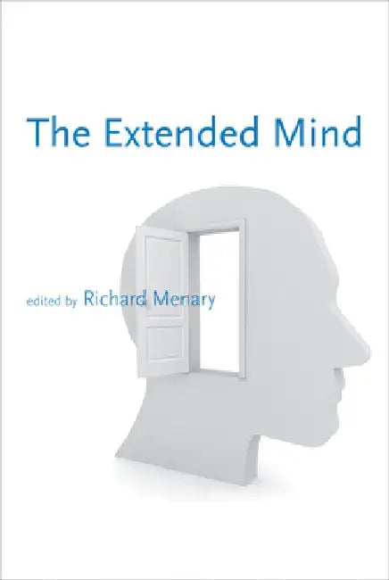 The Extended Mind by Richard Menary
