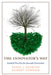 The Innovator's Way: Essential Practices for Successful Innovation by Peter J. Denning, Robert Dunham