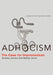 Adhocism: The Case for Improvisation by Charles Jencks