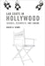 Lab Coats in Hollywood: Science, Scientists, and Cinema by David A. Kirby