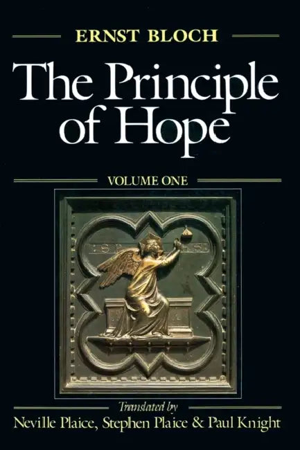 The Principle of Hope, Volume 1 by Ernst Bloch, Neville Plaice, Stephen Plaice