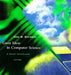 Great Ideas in Computer Science, Second Edition: A Gentle Introduction by Alan W. Biermann