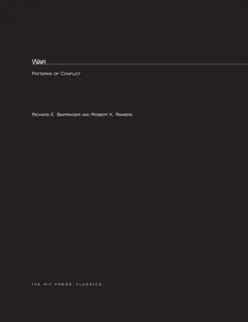 War: Patterns of Conflict by Richard E. Barringer, Robert K. Ramers