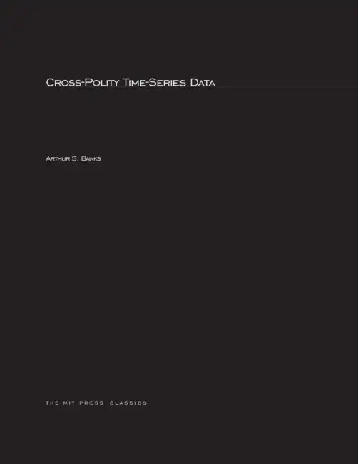 Cross-Polity Time-Series Data by Arthur S. Banks