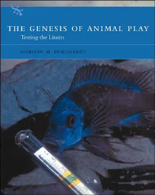 The Genesis of Animal Play: Testing the Limits by Gordon M. Burghardt, Brian Sutton-Smith