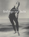 Feelings Are Facts: A Life by Yvonne Rainer