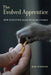 The Evolved Apprentice: How Evolution Made Humans Unique by Kim Sterelny