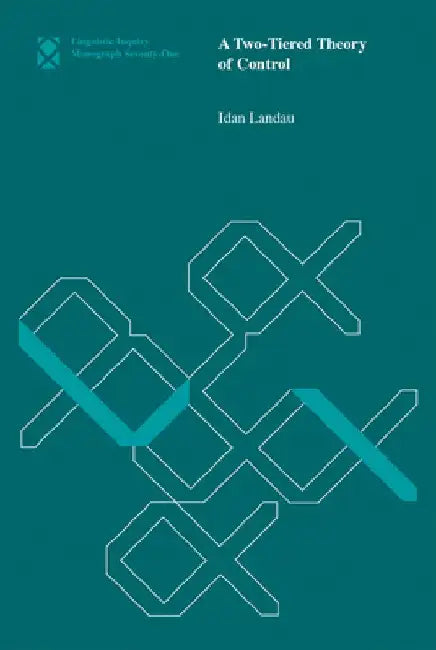 A Two-Tiered Theory of Control by Idan Landau