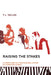 Raising the Stakes: E-Sports and the Professionalization of Computer Gaming by T. L. Taylor