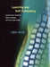 Learning and Soft Computing: Support Vector Machines, Neural Networks, and Fuzzy Logic Models by Vojislav Kecman