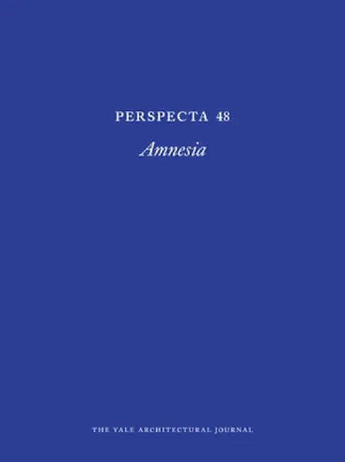 Perspecta 48: Amnesia by Aaron Dresben