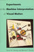 Experiments in the Machine Interpretation of Visual Motion by David W. Murray, Bernard Buxton
