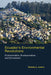 Ecuador's Environmental Revolutions: Ecoimperialists, Ecodependents, and Ecoresisters by Tammy L. Lewis