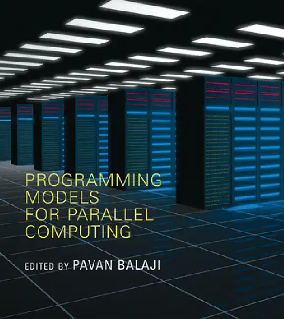 Programming Models for Parallel Computing by Pavan Balaji