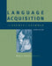 Language Acquisition, Second Edition: The Growth of Grammar by Maria Teresa Guasti